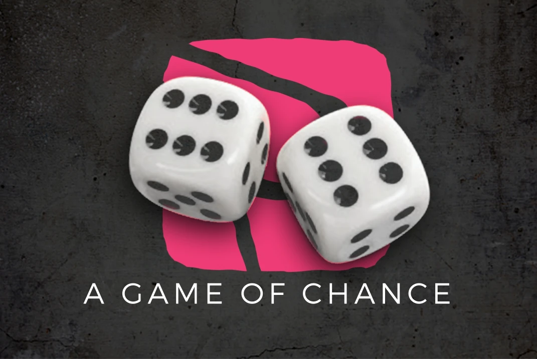 Join us for a Game of Chance